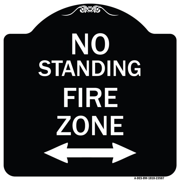 Signmission No Standing Fire Zone W/ Bidirectional Arrow Heavy-Gauge Aluminum Sign, 18" x 18", BW-1818-23587 A-DES-BW-1818-23587 - main